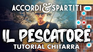 IL PESCATORE Tutorial Chitarra  Fabrizio De Andrè [upl. by Naujik]