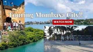 TOURING THE CITY OF MOMBASA [upl. by Munniks]