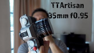 TTArtisan 35mm f095 review [upl. by Eyaj629]