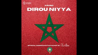 Dirou Niyya  Official Moroccan Fan Chant [upl. by Annaerdna987]