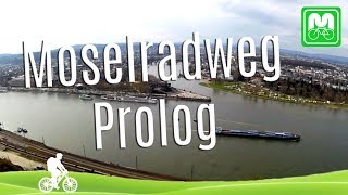 Moselradweg im Frühjahr 2018  Prolog Radtour  Radreise [upl. by Rossen]