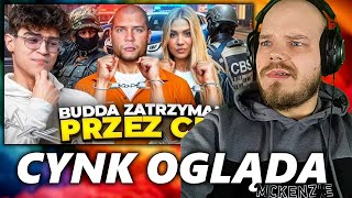 CYNK OGLĄDA BUDDA ARESZTOWANY PRZEZ SŁUŻBY MGP GARAGE GRAŻYNKA CBŚ HURAGANY USA KSI [upl. by Seaden144]