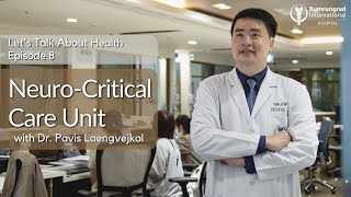 Neurocritical Care  Let’s Talk About Health EP 8 [upl. by Lianna]