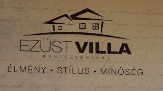 EZÜST VILLA RENDEZVÉNYHÁZ [upl. by Ysiad]