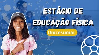 Como é o Estágio de Educação Física na Unicesumar 📚 unicesumar [upl. by Fowler461]