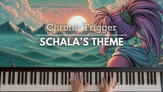 Schalas Theme Chrono Trigger  piano arrangement [upl. by Adnarb97]