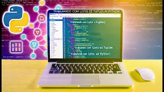 Curso de Python Trabalhando com Listas e Tuplas [upl. by Ecirad981]