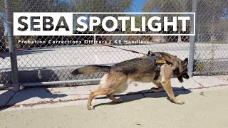 SEBA Spotlight SEBA Members and the San Bernardino County Probation K9 Team [upl. by Fernald]