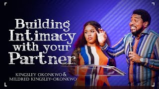 Building Intimacy With Your Partner  Pastor Kingsley Okonkwo amp mildred kingsleyokonkwo [upl. by Raddy]