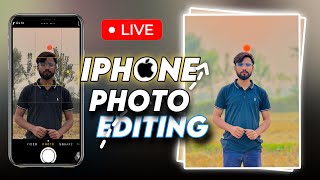 Iphone 🔴LIVE Photoshot amp Editing 🔥 iphone photo Editing 2025 [upl. by Nilecoj]