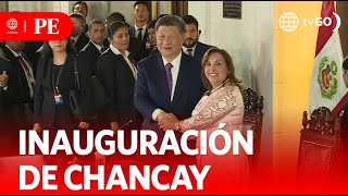 Dina Boluarte y Xi Jinping Inauguran Megapuerto de Chancay  Primera Edición  Noticias Perú [upl. by Lander276]