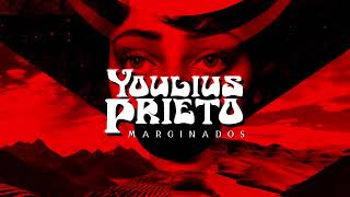 MARGINADOS  YOULIUS PRIETO [upl. by Taveda]