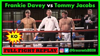 Frankie Davey vs Tommy Jacobs 2nd Rd KO FULL FIGHT  TM14 amp Mo Prior Promotions 200523 [upl. by Gregor]