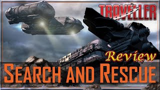 Traveller Search amp Rescue  RPG Review [upl. by Estey586]