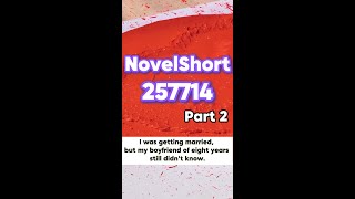 I was getting married but my boyfriend of eight years still didnt knowPart 2 257714 NovelShort [upl. by Sitruk]