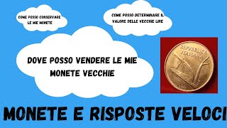 Valore monete antiche rare  lire Regno d’italia Rispondo alle 10 domande che mi fate più spesso [upl. by Mozart]