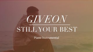 Giveon  Still Your Best Piano Instrumental Karaoke amp Lyrics [upl. by Nelaf]