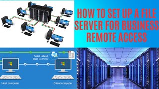 How to set up a file server for business remote access [upl. by Niotna]