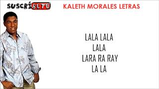 QUE MAL HICIMOS  KALETH MORALES LETRA [upl. by Row]