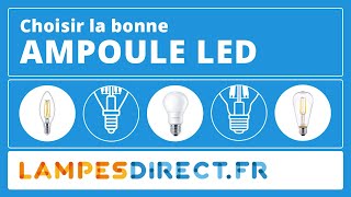 Comment choisir la bonne ampoule LED   Lampesdirectfr [upl. by Schreib]