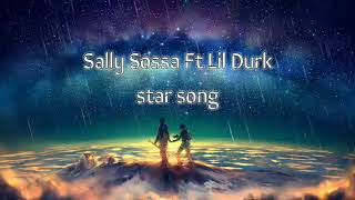 Sally Sossa  Star song ft Lil Durk Lirik Terjemah [upl. by Enhpad]