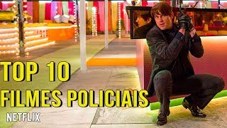 Top 10 filmes policiais Netflix [upl. by Jesse884]