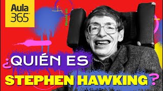 ¿Quién es Stephen Hawking  Bios Aula365 👨🏻‍🦽 [upl. by Ewold274]