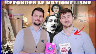 Refonder le nationalisme avec Rodolphe Cart  Franche Discussion 12 [upl. by Cristabel958]