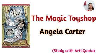 The Magic Toyshop by Angela Carter in hindi Study with Arti Gupta [upl. by Liagabba]