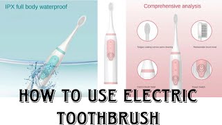 Electric toothbrush how to use  electric toothbrush reviews [upl. by Eojyllib]