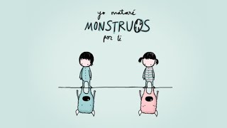 Cuento  Yo mataré monstruos por ti [upl. by Nazarius]