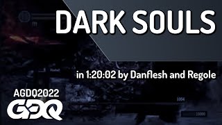 Dark Souls by Danflesh and Regole in 12002  AGDQ 2022 Online [upl. by Marina]