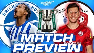 MATCH PREVIEW Brighton vs Crawley Town feat Simply Redz [upl. by Yatnohs]