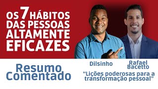 Os 7 Hábitos das Pessoas Altamente Eficazes  Primeiro Mais Importante [upl. by Atahs]