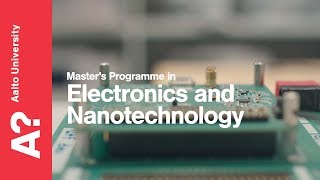 Electronics and Nanotechnology  Aalto University [upl. by Ihc487]