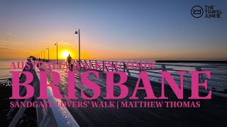 AUSTRALIA WALKING TOUR  BRISBANE CHARMING SANDGATE LOVERS WALK  BREAKFAST AT MATTHEW THOMAS [upl. by Suidualc]