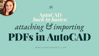 Attaching and Importing a PDF in AutoCAD  to create editable lines [upl. by Niamert815]