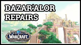 Dazaralor Repairs WoW [upl. by Enylhsa]