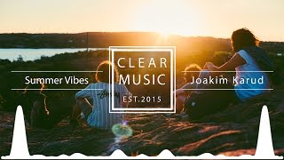 Joakim Karud  Summer Vibes [upl. by Bernadine]