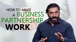 How To Make A Business Partnership Work [upl. by Olegnalehcim]