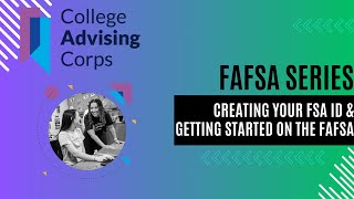 FAFSA Series Creating Your FSA ID amp Getting Started on the FAFSA Application [upl. by Imoyaba]