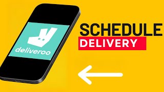 How to Schedule a Delivery in the Deliveroo App [upl. by Arised]