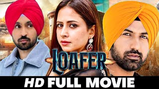 Loafer  New Punjabi Movie 2024 Full Movie Diljit Dosanjh Sargun Mehta  New Punjabi movies 2024 [upl. by Aikrehs]