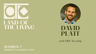 David Platt — Session 7 Missions Conference 2023 [upl. by Ez]