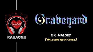 Halsey  Graveyard  Halocene Rock Cover Karaoke w BV [upl. by Sneed]