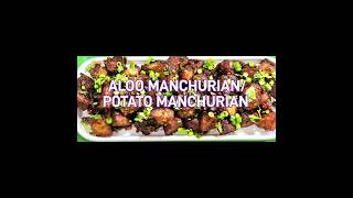 ALOO MANCHURIANPOTATO MANCHURIAN aloomanchurian potatorecipe [upl. by Onailil]