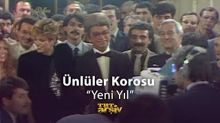 Ünlüler Korosu  Yeni Yıl  TRT Arşiv [upl. by Adnaval446]