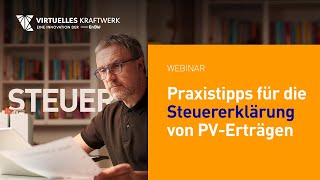 Photovoltaik Steuern 2022 Praxistipps für die Steuererklärung von PVErträgen Webinar [upl. by Idnerb]