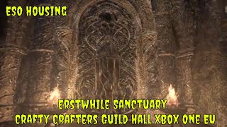 ESO Crafty Crafters Guild Hall Erstwhile Sanctuary [upl. by Shaylyn853]