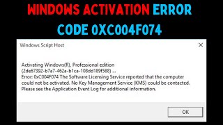 How to Fix Windows Activation Error Code 0xC004F074 on Windows 11 [upl. by Weingarten]